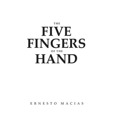 The Five Fingers Of The Hand, (Paperback)