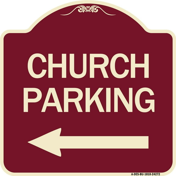 SignMission Designer Series Sign - Church Parking (With Left Arrow) | Burgundy 18" X 18" Heavy-Gauge Aluminum Architectural Sign | Protect Your Business & Municipality | Made in the USA