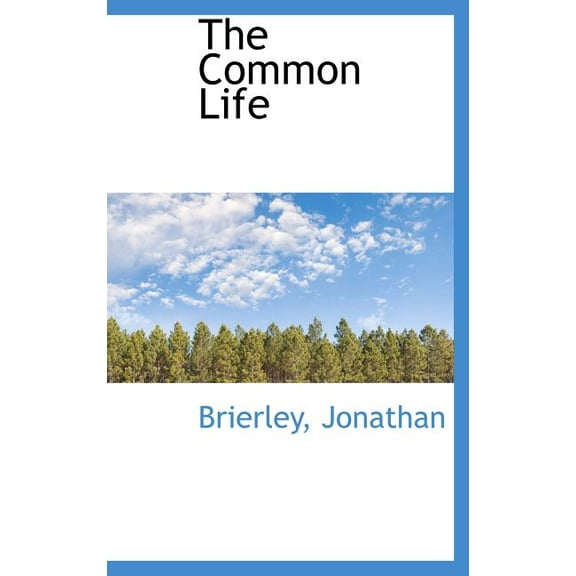 The Common Life (Hardcover)