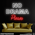 thumbnail image 2 of Craftnamesign No Drama Please Neon Sign, Funny Wall Art, Coffee Wall Decor, 2 of 4