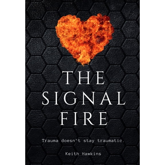 The Signal Fire, (Hardcover)