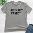 thumbnail image 2 of Kids I Literally Cannot T-shirt, Youth Kids Boy Girl T-Shirt, Sassy Shirt, Sarcastic Shirt, Ironic Shirt, Dark Heather Gray, Medium, 2 of 4