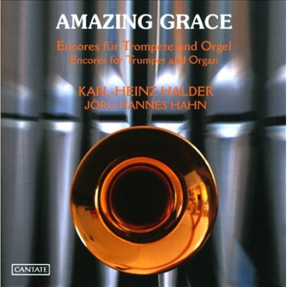 Amazing Grace: Encores for Trumpet & Organ