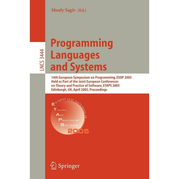 Programming Languages and Systems: 14th European Symposium on Programming, ESOP 2005, Held as Part of the Joint European, (Paperback)