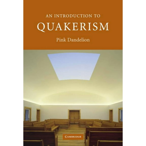 Introduction to Religion An Introduction to Quakerism, (Hardcover)