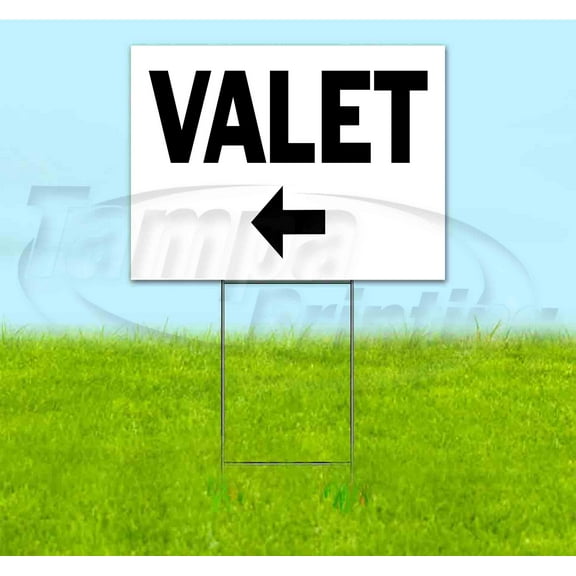 Valet Left (18" x 24") Yard Sign, Includes Metal Step Stake