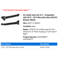 thumbnail image 2 of Air Intake Hose Set of 2 - Compatible with 2012 - 2014 Mercedes-Benz ML350 Bluetec 4Matic 2013, 2 of 2