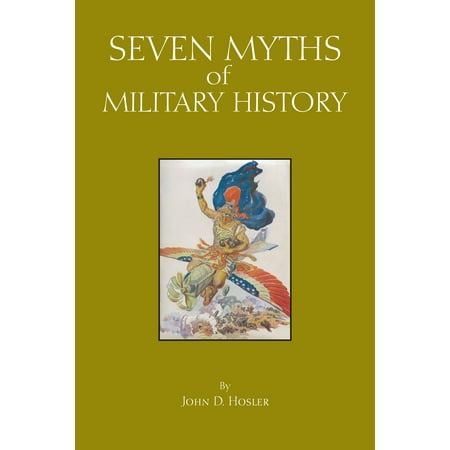 UPC: 9781647920432 | Myths of History: A Hackett Series: Seven Myths of Military History (Paperback)