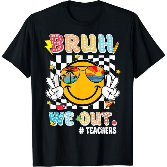 Bruh We Out Teachers Vintage Cute End Of School Year Teacher Funny T-shirt