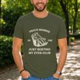 thumbnail image 3 of Jollimate Proud Member Of The Just Resting My Eyes Club T-Shirt, Funny Dad Graphic Tee, Men's Shirt, 3 of 6