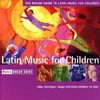 THE ROUGH GUIDE TO LATIN MUSIC FOR CHILDREN, VOL. 2