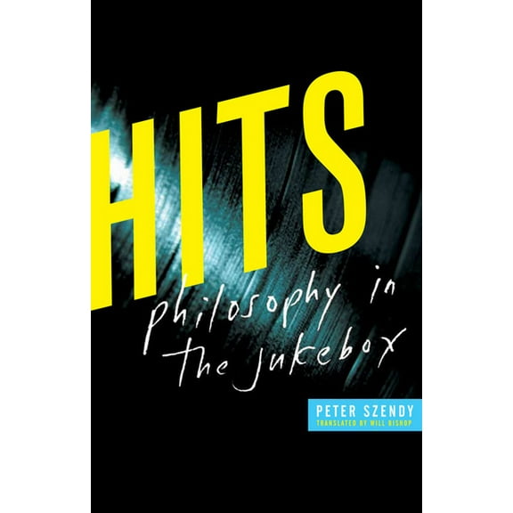 Hits : Philosophy in the Jukebox