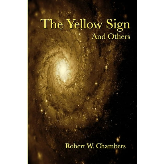 The Yellow Sign and Others, (Paperback)
