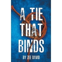 Anita Zac A Tie That Binds, Book 1, (Paperback)