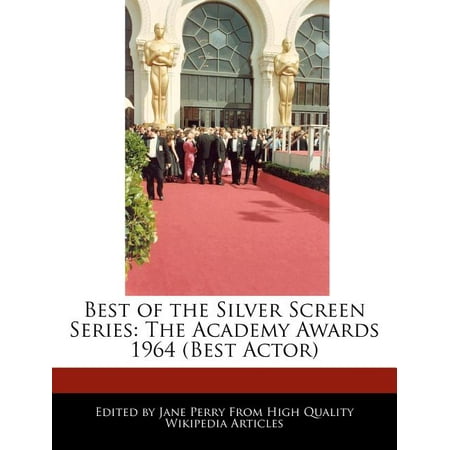 Best of the Silver Screen Series : The Academy Awards 1964 (Best (Best Of The Best Actors)