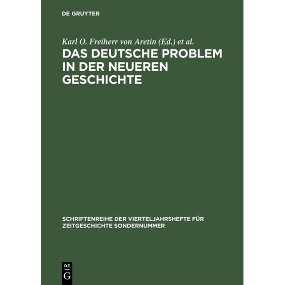 Schriftenreihe Der Vierteljahrshefte Für Das deutsche Problem in der neueren Geschichte, (Hardcover)