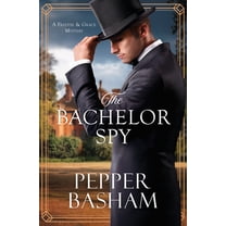 A Freddie and Grace Mystery The Bachelor Spy: A Freddie and Grace Mystery Volume 5, (Paperback)