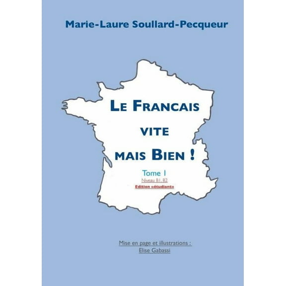 Le Français vite mais Bien, (Paperback)