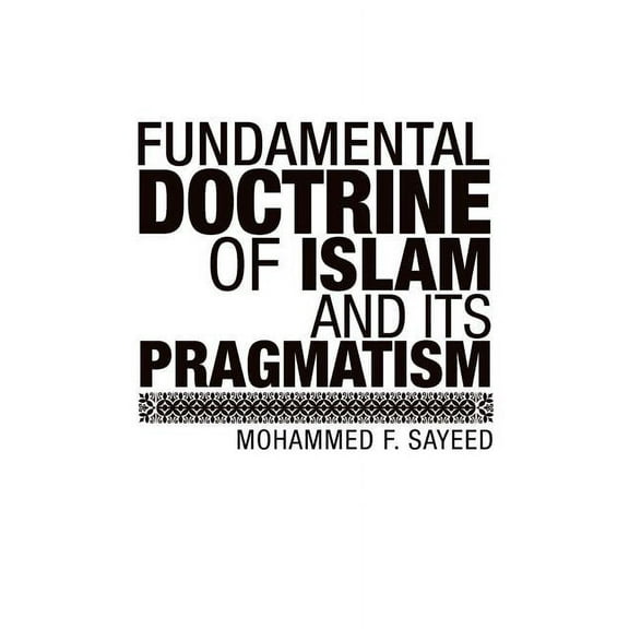 Fundamental Doctrine of Islam and Its Pragmatism