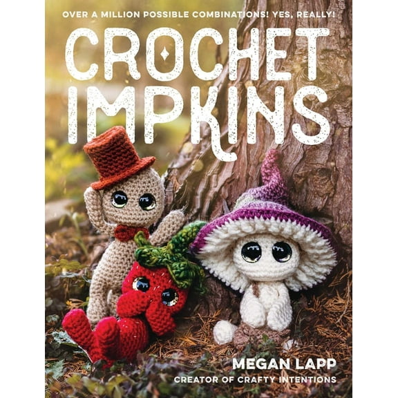 Megan Lapp: Crochet Impkins, Book 1 (Paperback)