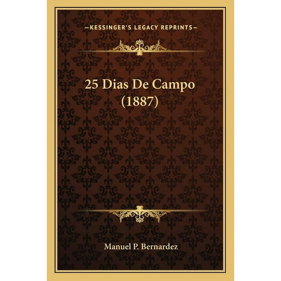 25 Dias de Campo (1887) Paperback