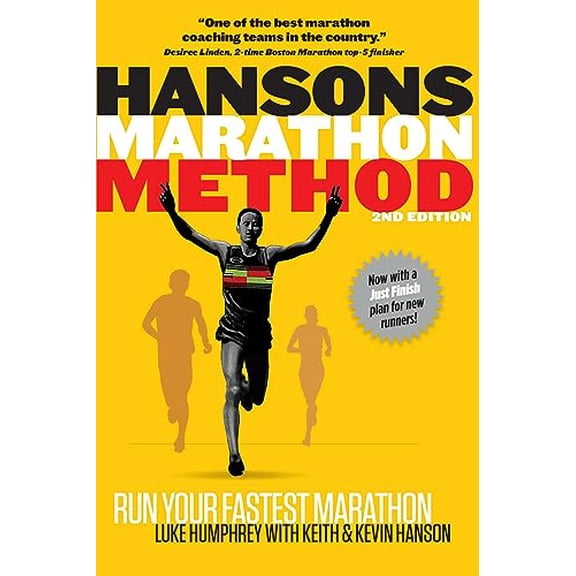 Pre-Owned Hansons Marathon Method: Run Your Fastest Marathon the Hansons Way (Paperback) 1937715485 9781937715489