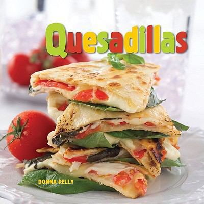 Pre-Owned Quesadillas (Hardcover) 1423605039 9781423605034