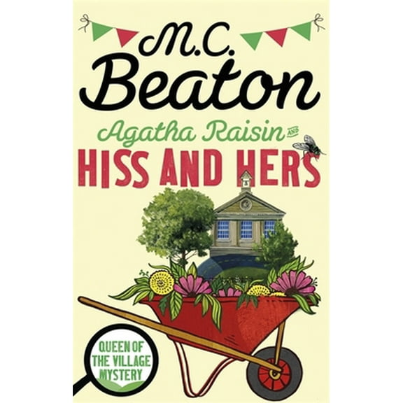 Pre-Owned MC BEATON AGATHA RAISIN 23 : HISS AND HERS /ANGLAIS (C & R CRIME) (Paperback) 1472121473 9781472121479