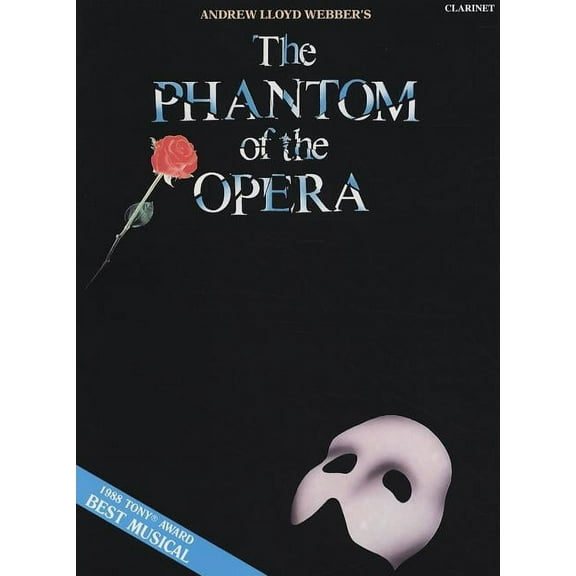 The Phantom of the Opera: Clarinet, (Paperback)