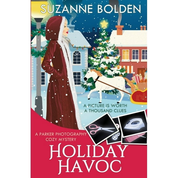 Holiday Havoc, A Parker Photography Cozy Mystery, (Paperback)