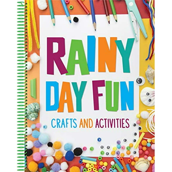 Pre-Owned Rainy Day Fun: Crafts and Activities (for Kids Ages 6 and Up) Paperback