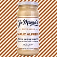thumbnail image 3 of Yo Mama’s Foods Roasted Garlic Alfredo Sauce, 16 oz, All-Natural, Gluten-Free, No Sugar Added, Sauce, 3 of 7