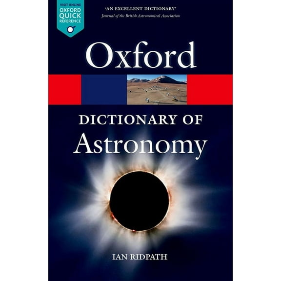 Oxford Quick Reference A Dictionary of Astronomy, (Paperback)