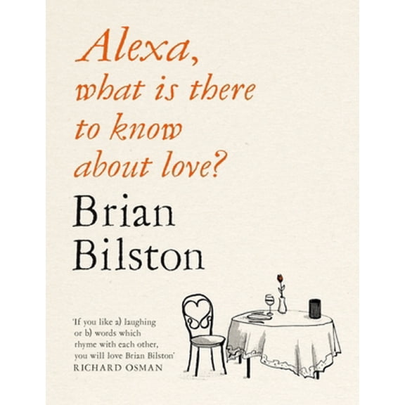 Pre-Owned Alexa, What Is There to Know About Love? (Paperback) 1529059577 9781529059571