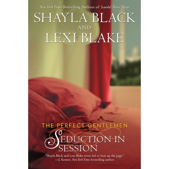 Perfect Gentlemen Seduction in Session, Book 2, (Paperback)