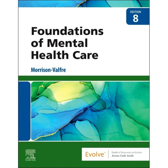 Foundations of Mental Health Care, (Paperback)