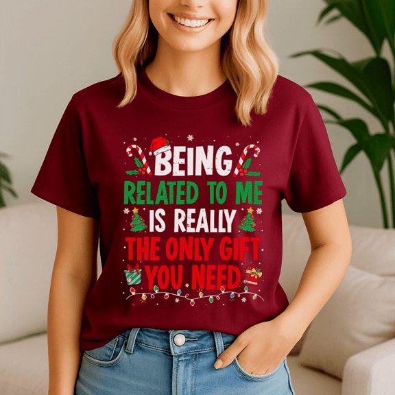 Being Related To Me Christmas, Funny Christmas TShirt, Santa Shirt, Vintage Holiday Tee, Merry Xmas Gift, Family Holiday Outfits