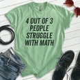 thumbnail image 2 of 4 Out Of 3 People Struggle With Math Shirt, Unisex Women's Men's Shirt, Math Algebra Shirt, Engineering Tee, Heather Apple Green, XX-Large, 2 of 6