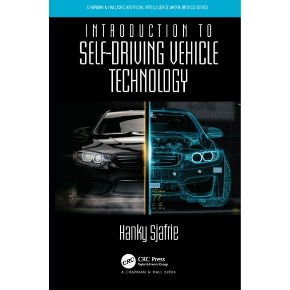 Chapman & Hall/CRC Artificial Intelligen Introduction to Self-Driving Vehicle Technology, (Paperback)