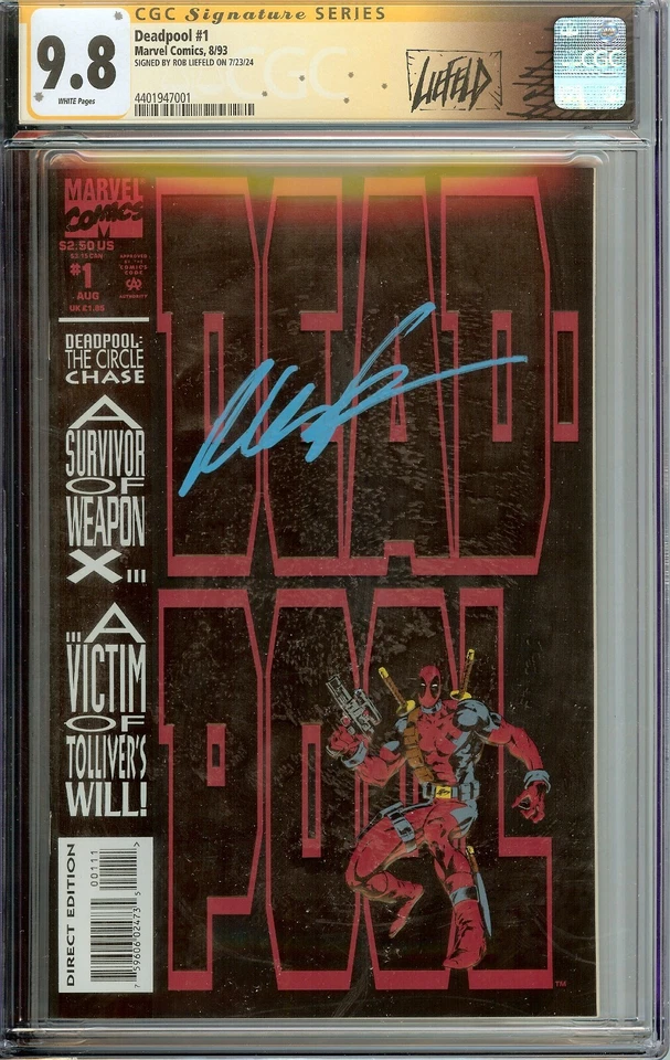 Deadpool #1 The Circle Chase CGC 9.8 Signature Series Signed by Rob Liefeld (Marvel, 1993)