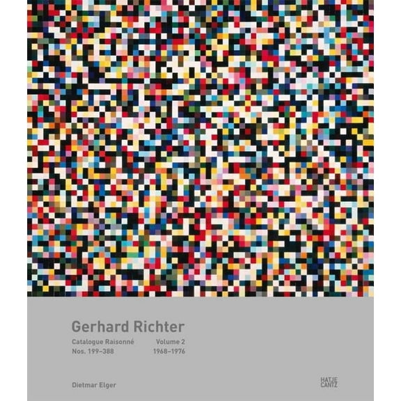Gerhard Richter : Catalogue Raisonne: Nos. 198-388, 1968-1976
