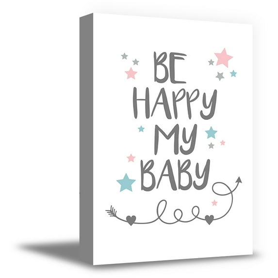 Awkward Styles Be Happy my Baby Quotes for Children Inspirational Wall Art Framed Canvas for Kids Bedroom Decor Baby Girl Boys Room Decor Mother Quotes Poster Decor Canvas Artwork for Baby Room