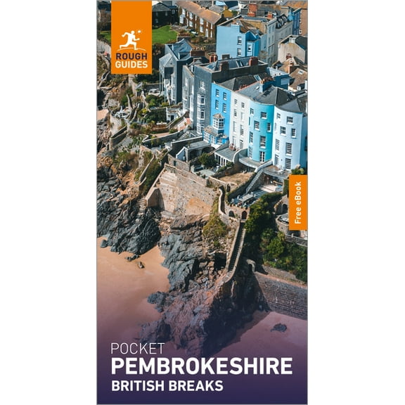 Pocket Rough Guides British Breaks Rough Guides Pocket British Breaks Pembrokeshire: Travel Guide with eBook, (Paperback)