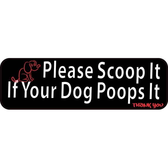 10in X 3in Please Scoop It Sticker Vinyl Stickers Animal Decal Dog Sign