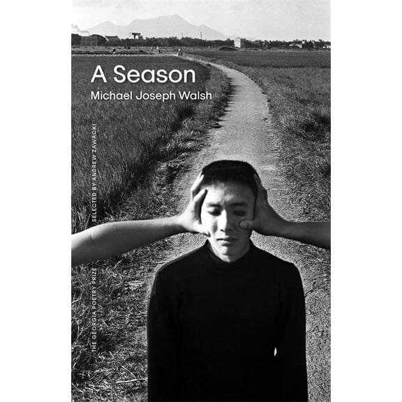 Georgia Poetry Prize A Season: Poems, (Paperback)