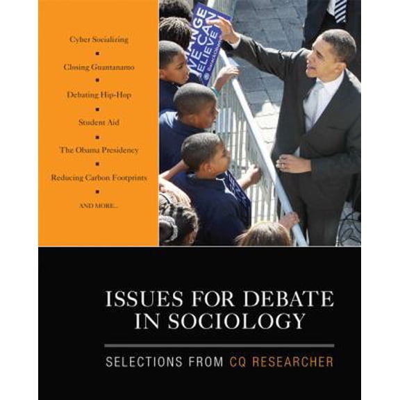 Pre-Owned Issues for Debate in Sociology: Selections from CQ Researcher (Paperback) 1412978602 9781412978606