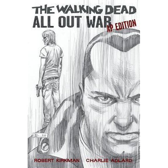 Pre-Owned The Walking Dead: All Out War Artist's Proof Edition (Hardcover) 1632150387 9781632150387