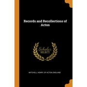 Records and Recollections of Acton (Paperback)
