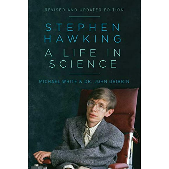 Stephen Hawking: A Life In Science (Revised and Updated)