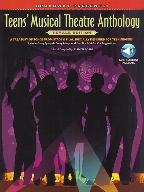 Broadway Presents Broadway Presents Teens Musical Theatre Anthology Female Edition A Treasury Of Songs From Stage Film Specially Designed For Teen Singers Book Cd Other Walmart Com